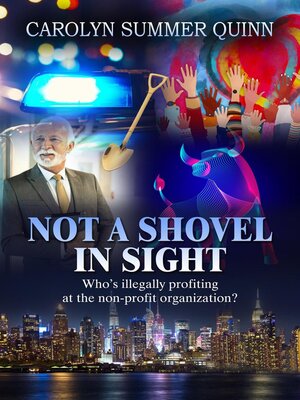 cover image of Not a Shovel in Sight